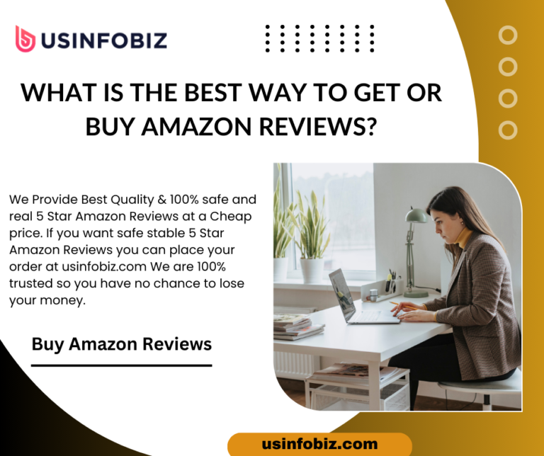 What is the best way to get or buy Amazon reviews