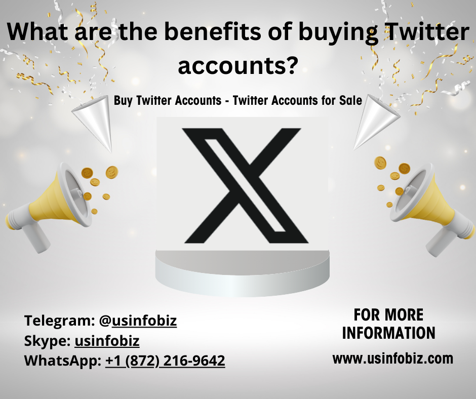 What are the benefits of buying Twitter accounts