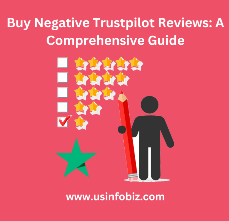 Buy Negative Trustpilot Reviews A Comprehensive Guide